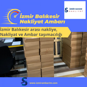 İzmir Balıkesir Nakliyat Ambarı