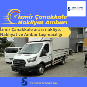İzmir Çanakkale Nakliyat Ambarı