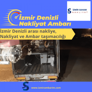 İzmir Denizli Nakliyat Ambarı