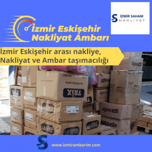 İzmir Eskişehir Nakliyat Ambarı