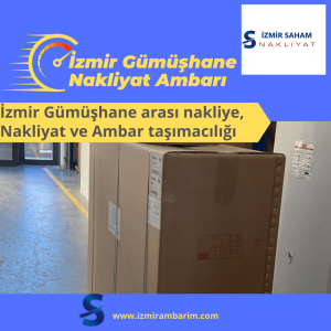 İzmir Gümüşhane Nakliyat Ambarı
