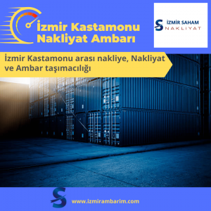 İzmir Kastamonu Nakliyat Ambarı