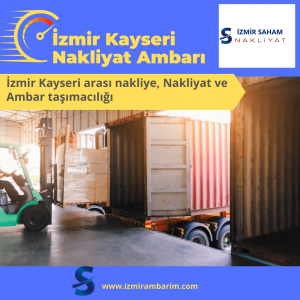 İzmir Kayseri Nakliyat Ambarı