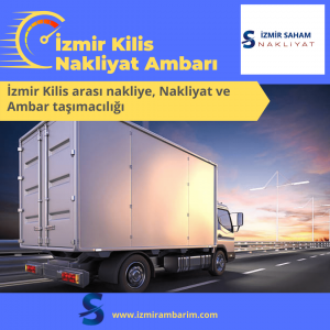 İzmir Kilis Nakliyat Ambarı