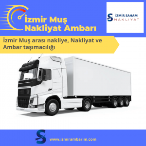 İzmir Muş Nakliyat Ambarı