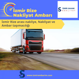 İzmir Rize Nakliyat Ambarı