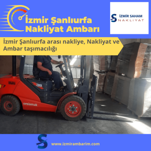 İzmir Şanlıurfa Nakliyat Ambarı