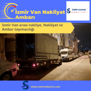 İzmir Van Nakliyat Ambarı