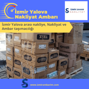 İzmir Yalova Nakliyat Ambarı